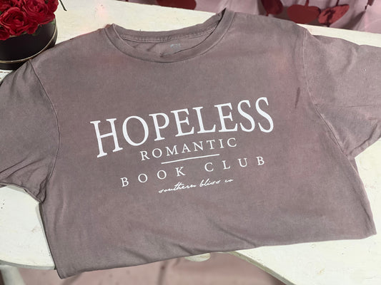 Hopeless Romantic Mauve Tee Shirt